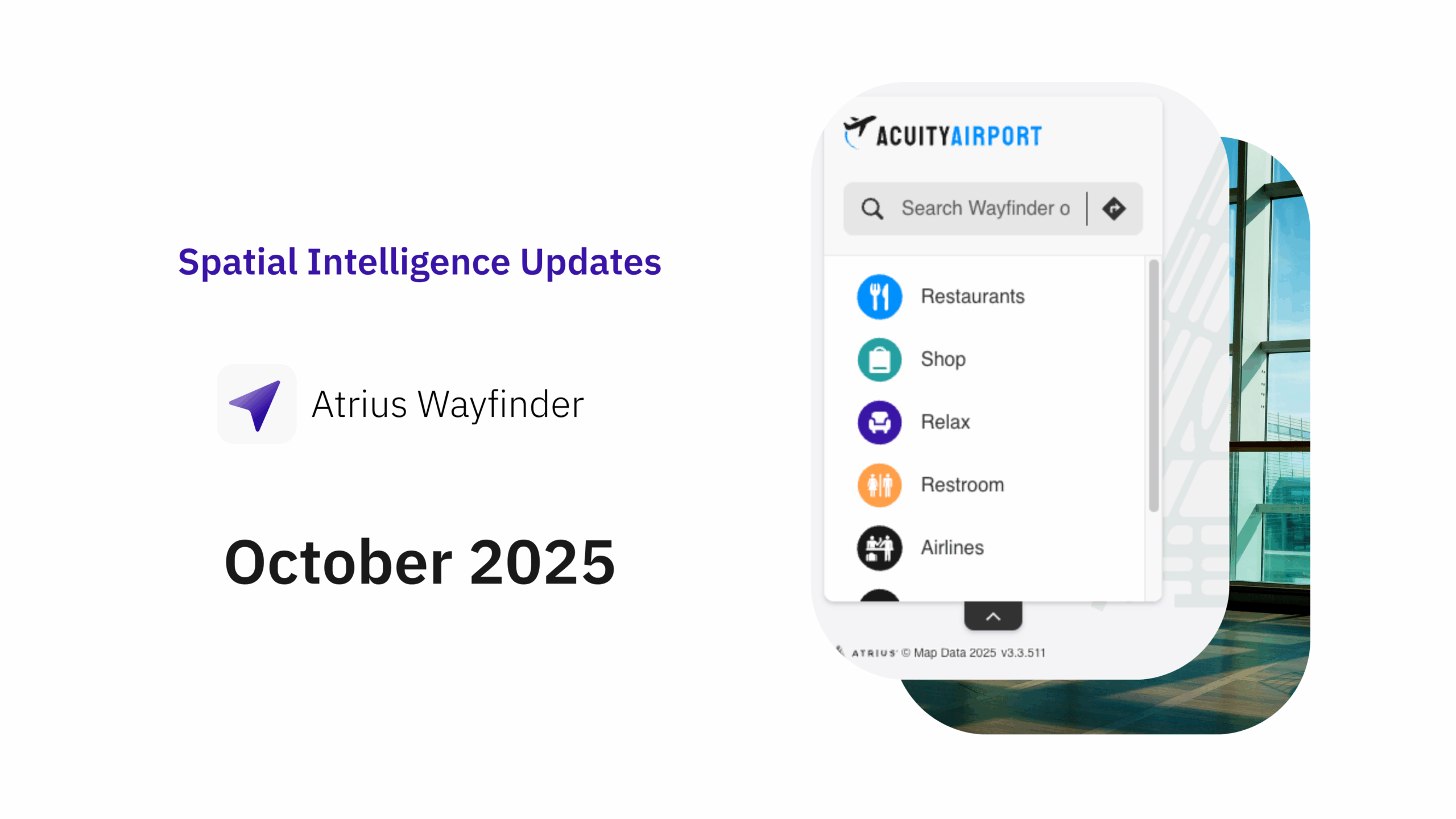 Spatial Intelligence – Atrius Wayfinder Quarterly Updates: Accessibility, Performance, and the Future of Indoor Positioning