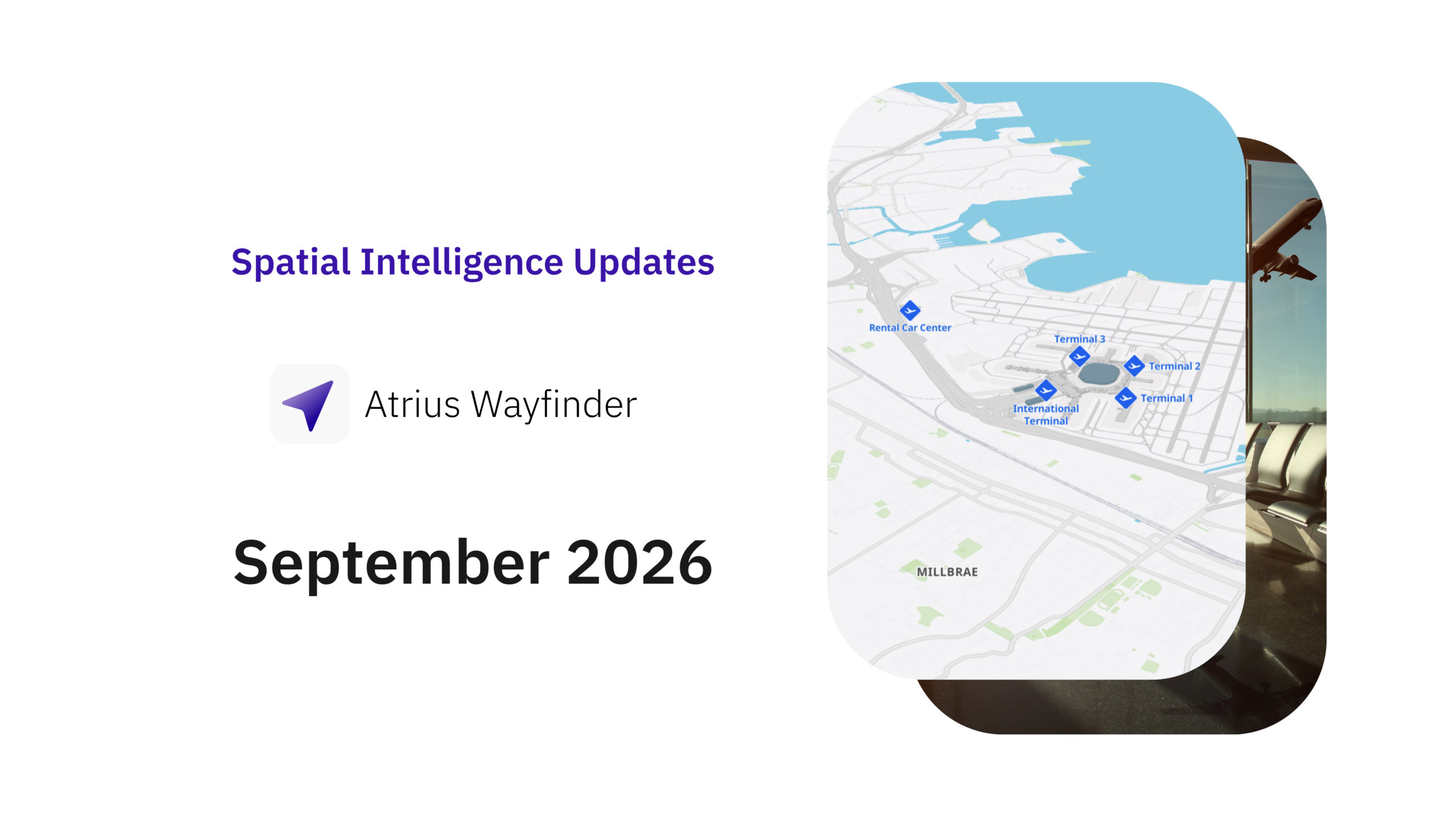 Atrius Wayfinder Updates: More Connected Traveler Experiences, Real-Time Information, and AI-Ready Airports